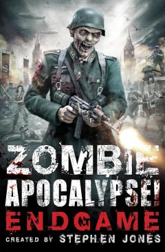 Zombie Apocalypse! End Game